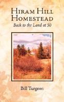 Hiram Hill Homestead 1934937029 Book Cover