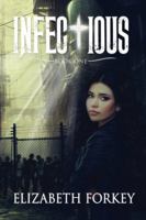 Infectious 1614333777 Book Cover