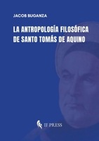 La antropología filosófica de Santo Tomás de Aquino (Spanish Edition) 8867884379 Book Cover