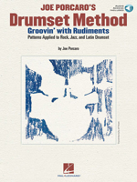 Joe Porcaro's Drumset Method - Groovin' with Rudiments: Patterns Applied to Rock, Jazz & Latin Drumset 1423468511 Book Cover
