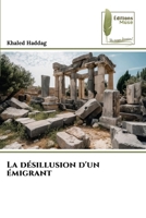 La désillusion d'un émigrant (French Edition) 6204963740 Book Cover