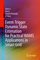 Event-Trigger Dynamic State Estimation for Practical WAMS Applications in Smart Grid 3030456579 Book Cover