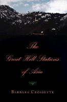 The Great Hill Stations of Asia 0465014887 Book Cover