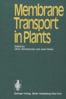 Membrane Transport in Plants 3642659888 Book Cover