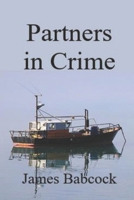 Partners in Crime: Who was smuggling drugs? 1453693556 Book Cover