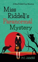 Miss Riddell's Paranormal Mystery: An Amateur Female Sleuth Historical Cozy Mystery null Book Cover