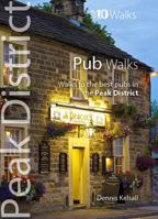 Pub Walks - Walks to the best pubs in the Peak District (Peak District: Top 10 Walks) 1908632097 Book Cover