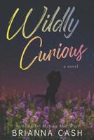 Wildly Curious 1795330872 Book Cover