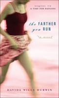The Farther You Run 014240294X Book Cover