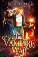 The Vampire War 1985794918 Book Cover