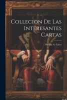 Collecion de las Interesantes Cartas 1022069373 Book Cover
