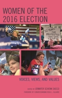 Women of the 2016 Election: Voices, Views, and Values (Communicating Gender) 1498579787 Book Cover