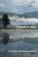 Reflections, Learning by Doing 1937862593 Book Cover