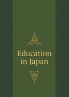 Education in Japan 5518599250 Book Cover