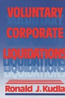 Voluntary Corporate Liquidations 0899302750 Book Cover