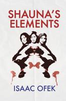 Shauna's Elements 1419666940 Book Cover