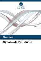 Bitcoin als Fallstudie (German Edition) 6208563208 Book Cover