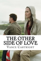 The Other Side of Love: The Tears of God 1541082419 Book Cover
