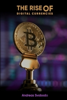 The Rise of Digital Currencies B0CGL27TST Book Cover