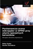 Porównawcza ocena mikrojąder w OPMD przy użyciu specjalnych barwników: Mikrojądra: Biomarker prognostyczny 6203687642 Book Cover