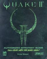 Quake II: Authorized Strategy Guide 1566867312 Book Cover