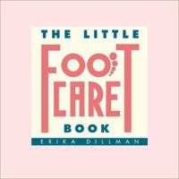 The Little Footcare Book 0446676268 Book Cover