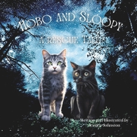 Hobo and Sloopy A Rescue Tale B0CTTRFNVR Book Cover