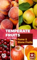 Temperate Fruits: Pome and Stone Fruits Vol 1 9390371198 Book Cover