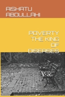 Poverty the King of Diseases B0CRDQNTYR Book Cover