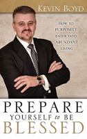 Prepare Yourself to Be Blessed 1612155197 Book Cover