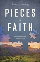 Pieces of Faith: Discovering God in My Life Puzzle 1737637006 Book Cover