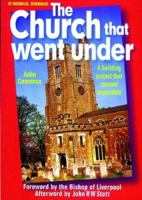 Church That Went Under 0853649375 Book Cover