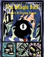 The Magic Ball 1544153406 Book Cover