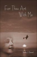 For Thou Art with Me 1413768342 Book Cover
