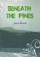 Beneath the Pines 0976389541 Book Cover