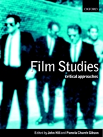 Film Studies: Critical Approaches 0198742800 Book Cover