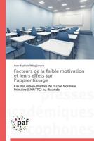 Facteurs de La Faible Motivation Et Leurs Effets Sur L Apprentissage 3838188993 Book Cover