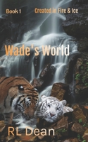 Wade's World B0BRPNV68S Book Cover