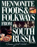 Mennonite Foods and Folkways from South Russia Volume 2 1561481378 Book Cover