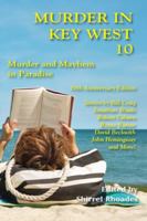 Murder In Key West 10-Murder and Mayhem In Paradise 1955036675 Book Cover