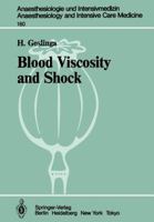 Blood Viscosity and Shock: The Role of Hemodilution, Hemoconcentration and Defibrination 3540126201 Book Cover