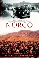 A Brief History of Norco 1609497015 Book Cover