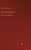 Das große Malefizbuch: Dritter Theil: Galgenvögel 3368707590 Book Cover