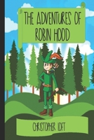 The Adventures of Robin Hood 1535393785 Book Cover