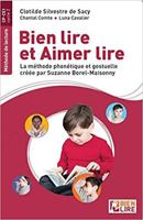 Bien lire et aimer lire méthode de lecture CP-CE1: La méthode phonétique et gestuelle créée par Suzanne Borel-Maisonny 2710134306 Book Cover