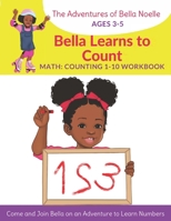 Bella Learns to Count: Counting 1-10 1735973726 Book Cover