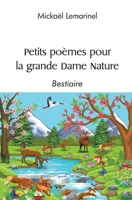Petits poèmes pour grande Dame Nature (French Edition) 2414554967 Book Cover