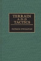 Terrain and Tactics (Contributions in Military Studies) 0313279233 Book Cover