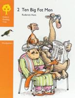 Oxford Reading Tree: Stages 6-7: Woodpeckers Anthologies: 2: Ten Big Fat Men (Oxford Reading Tree) 0199160937 Book Cover