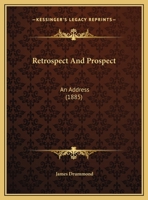 Retrospect And Prospect: An Address 114834019X Book Cover